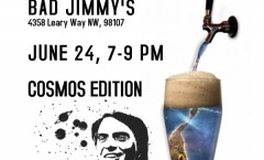Astronomy on Tap Seattle IV: June 24th at Bad Jimmy's