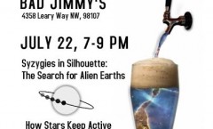 Astronomy on Tap Seattle V: July 22nd at Bad Jimmy's