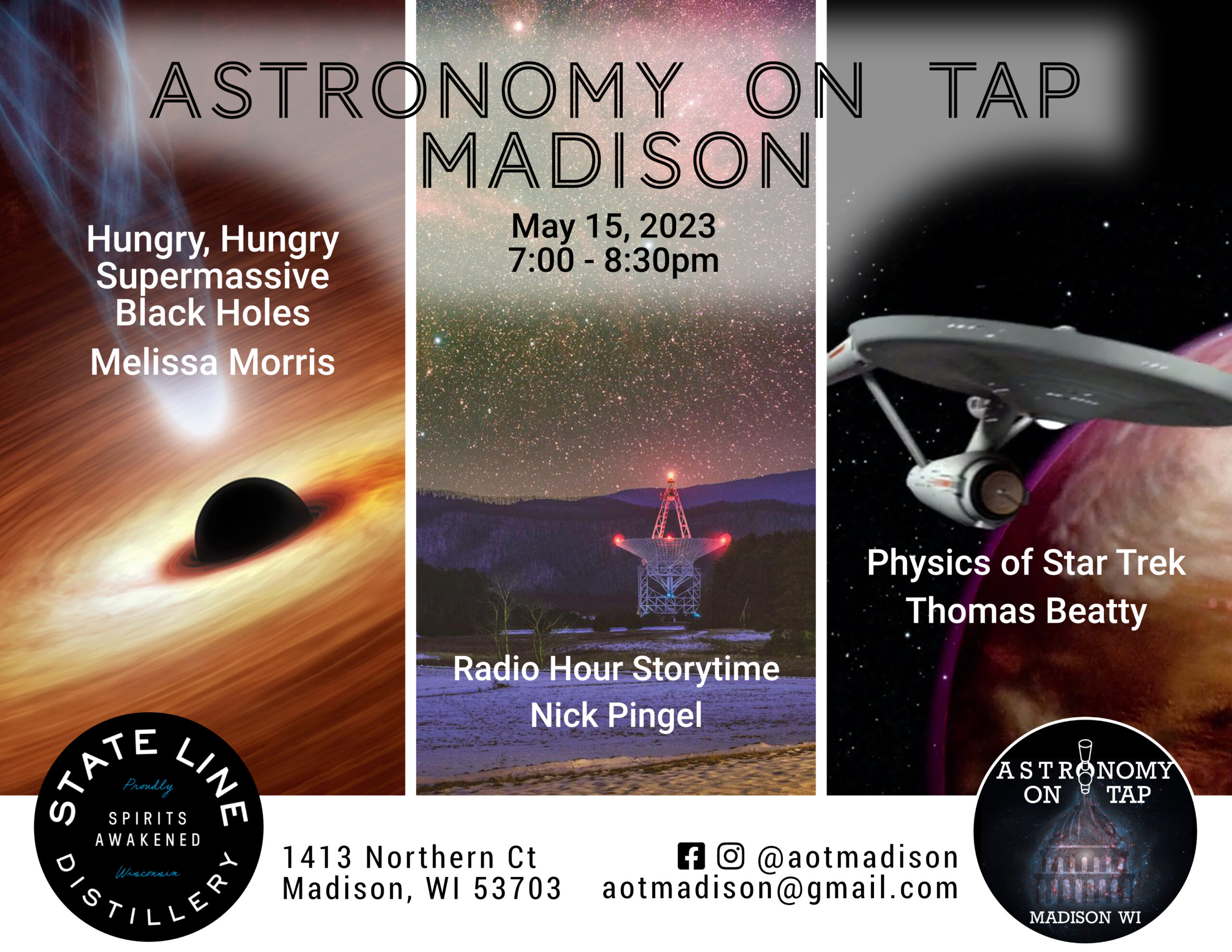Title: Astronomy on Tap Madison May 15th, 2023 7-8:30pm at the top of the image Background shows a Black Hole with emission exiting, a radio telescope dish below a night sky, and a star trek ship orbiting a planet. At bottom is the State Line Distillery logo and the AoT Madison logo.