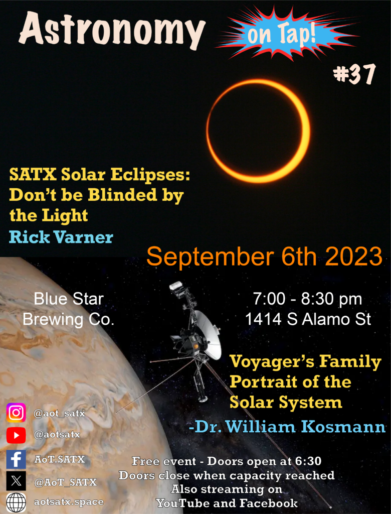 AoTSATX 37 - SATX Solar Eclipses: Don’t be Blinded by the Light ...