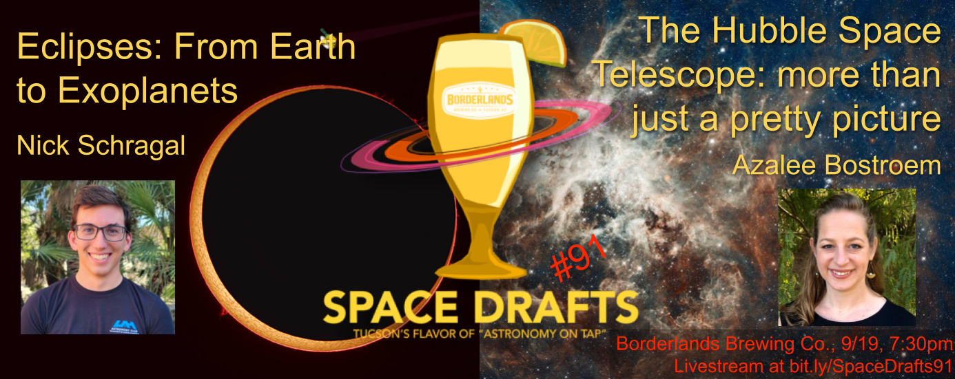 Advertisement for Space Drafts 91. The Space Drafts logo is in the center with speaker headshots to the sides. Text describes the talk titles, speaker names, event location information, and livestream link. The background shows talk-related images: an image of an eclipse and a cloud of gas and stars.