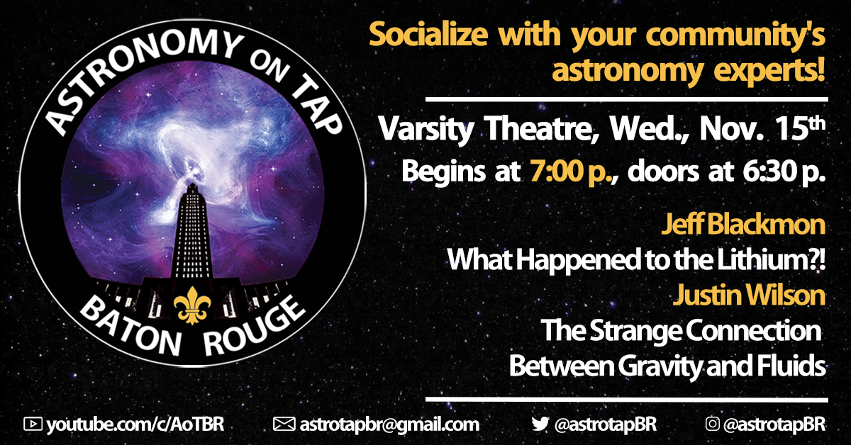 Flyer for astronomy on tap Baton Rouge at the Varsity Theatre on November 15 at 7pm. The event will also be live streaming on our YouTube Channel at youtube.com/c/AOTBR.