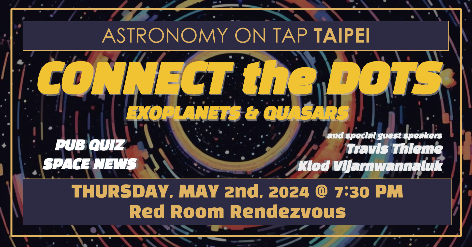 Astronomy on Tap Taipei presents: Connect the Dots - Exoplanets and Quasars